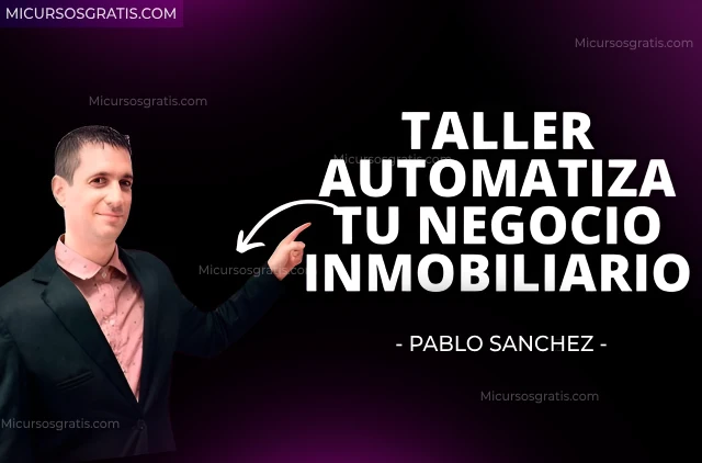 Automatiza tu negocio Inmobiliario Pablo sanchez