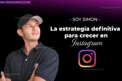 La estrategia definifiva para crecer en instagram soy simon