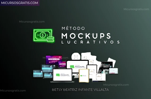 Metodo mockups lucrativos betzy beatris