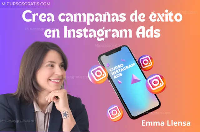 crea campañas de exito en instagram ads emma llensa